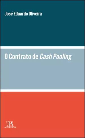 O CONTRATO DE CASH POOLING