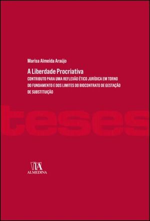 A LIBERDADE PROCRIATIVA - CONTRIBUTO PARA UMA REFLEXÃO