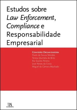 ESTUDOS SOBRE LAW ENFORCEMENT, COMPLIANCE E