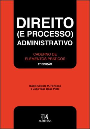 DIREITO (E PROCESSO) ADMINISTRATIVO