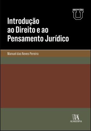 INTRODUÇÃO AO DIREITO E AO PENSAMENTO JURÍDICO -