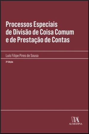 PROCESSOS ESPECIAIS DE DIVISÃO DE COISA COMUM E DE