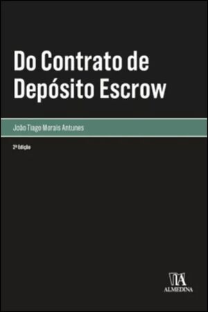 DO CONTRATO DE DEPÓSITO ESCROW
