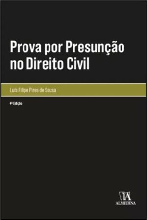 PROVA POR PRESUNÇÃO NO DIREITO CIVIL