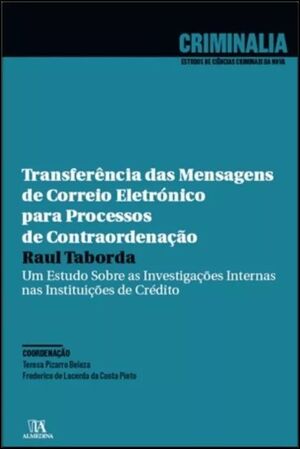 TRANSFERÊNCIA DAS MENSAGENS DE CORREIO ELETRÓNICO PARA PROCESSOS DE CONTRAORDENAÇÃO