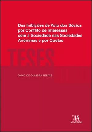 DAS INIBIÇÕES DE VOTO DOS SÓCIOS POR CONFLITO DE INTERESSES