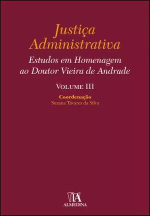 ESTUDOS EM HOMENAGEM AO DOUTOR VIEIRA DE ANDRADE III