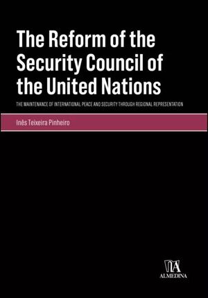 THE REFORM OF THE SECURITY COUNCIL OF THE UNITED NATIONS