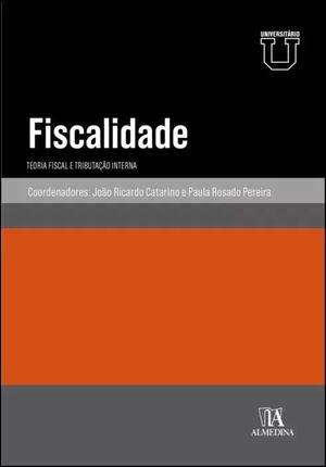 FISCALIDADE - TEORIA FISCAL E TRIBUTAÇÃO INTERNA