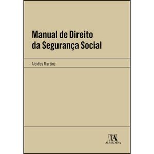 MANUAL DE DIREITO DA SEGURANÇA SOCIAL
