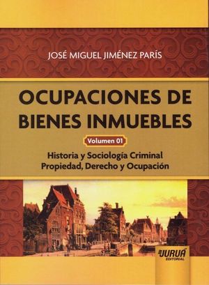 OCUPACIONES DE BIENES INMUEBLES VOLUMEN 01.