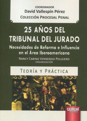 25 AÑOS DEL TRIBUNAL DEL JURADO.
