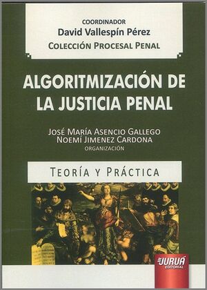 ALGORITMIZACIÓN DE LA JUSTICIA PENAL