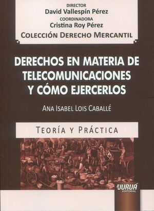 DERECHOS EN MATERIA DE TELECOMUNICACIONES Y COMO