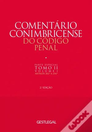 COMENTÁRIO CONIMBRICENSE DO CÓDIGO PENAL, II-1º