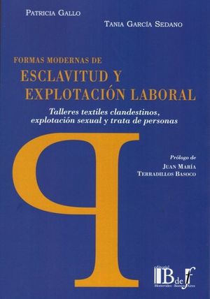 FORMAS MODERNAS DE ESCLAVITUD Y EXPLOTACION LABORAL