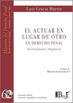 EL ACTUAR EN LUGAR DE OTRO EN DERECHO PENAL.