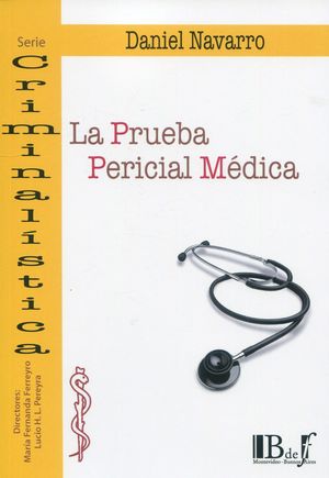 LA PRUEBA PERICIAL MÉDICA