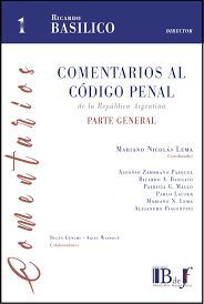 COMENTARIOS AL CÓDIGO PENAL DE LA REPÚBLICA ARGENTINA