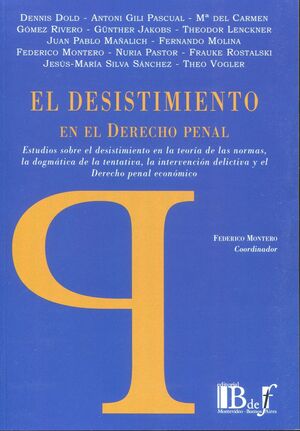 EL DESISTIMIENTO EN EL DERECHO PENAL.