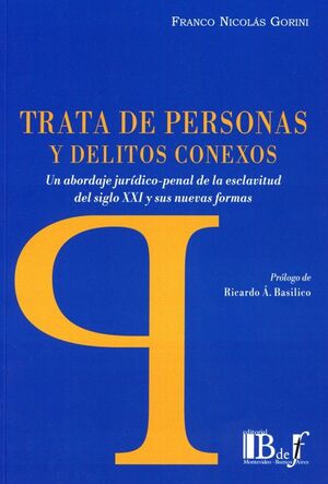 TRATA DE PERSONAS Y DELITOS CONEXOS.