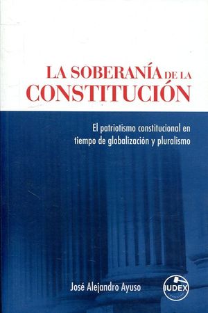 LA SOBERANÍA DE LA CONSTITUCIÓN
