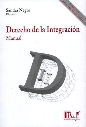 DERECHO DE LA INTEGRACIÓN. MANUAL.