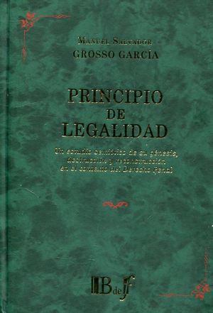 PRINCIPIO DE LEGALIDAD: UN ESTUDIO SEMIÓTICO DE SU GÉNESIS, DESTRUCCIÓN Y RECONS