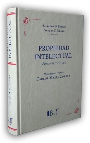 PROPIEDAD INTELECTUAL. PRESENTE Y FUTURO