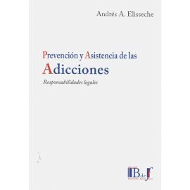 PREVENCION Y ASISTENCIA DE LAS ADICCIONES.
