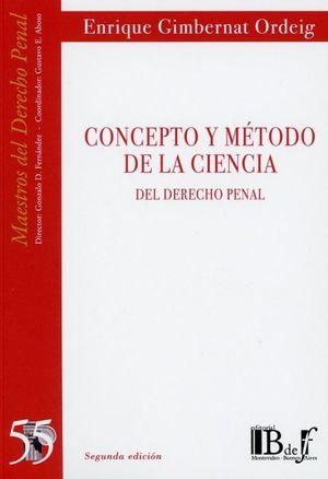 CONCEPTO Y MÉTODO DE LA CIENCIA DEL DERECHO PENAL