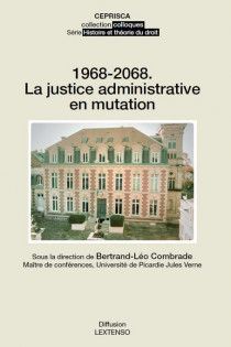 1968-2068. LA JUSTICE ADMINISTRATIVE EN MUTATION