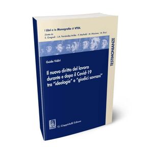 IL NUOVO DIRITTO DEL LAVORO DURANTE E DOPO IL COVID-19
