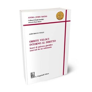 ORBITE VELOCI INTORNO AL DIRITTO