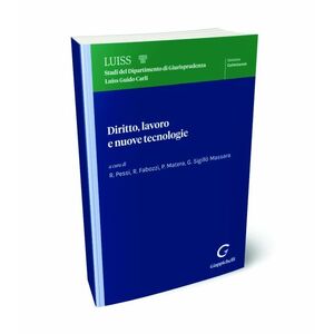 DIRITTO, LAVORO E NUOVE TECNOLOGIE