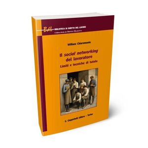 IL SOCIAL NETWORKING DEL LAVORATORE