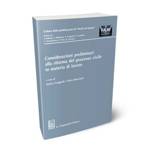 CONSIDERAZIONI PRELIMINARI ALLA RIFORMA DEL PROCESSO CIVILE