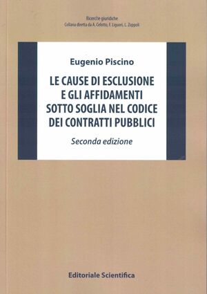 LE CAUSE DI ESCLUSIONE E GLI AFFIDAMENTI SOTTO SOGLIA NEL CODICE DEI CONTRATTI PUBBLICI