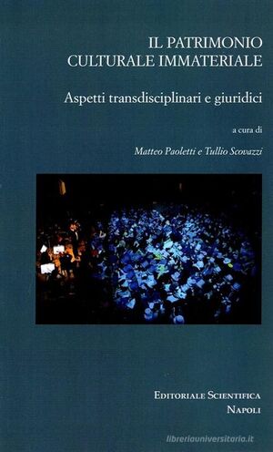 IL PATRIMONIO CULTURALE IMMATERIALE.