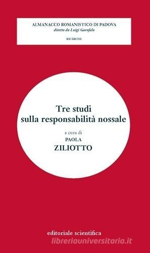 TRE STUDI SULLA RESPONSABILITÀ NOSSALE