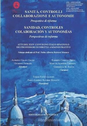 SANITÀ, CONTROLLI COLLABORAZIONE E AUTONOMIE.