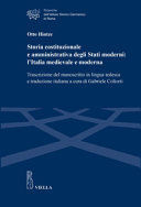 STORIA COSTITUZIONALE E AMMINISTRATIVA DEGLI STATI MODERNI: L'ITALIA MEDIEVALE E MODERNA. TRASCRIZIONE DEL MANOSCRITTO IN LINGUA TEDESCA E TRADUZIONE ITALIANA