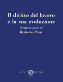 IL DIRITTO DEL LAVORO E LA SUA EVOLUZIONE. (3 VOLS)
