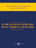 IL BILANCIO D'ESERCIZIO DELLE IMPRESE SOCIETARIE.