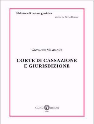 CORTE DI CASSAZIONE E GIURISDIZIONE