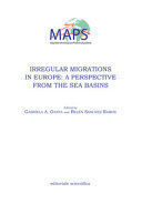 IRREGULAR MIGRATIONS IN EUROPE: A PERSPECTIVE FROM THE SEA BASINS