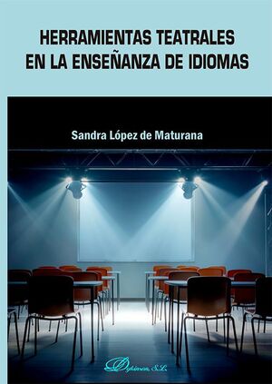 HERRAMIENTAS TEATRALES EN LA ENSEÑANZA DE IDIOMAS