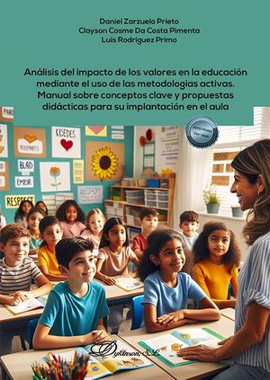ANÁLISIS DEL IMPACTO DE LOS VALORES EN LA EDUCACIÓN MEDIANTE EL USO DE LAS METODOLOGÍAS ACTIVAS