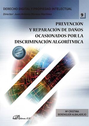 PREVENCION Y REPARACION DE DAÑOS OCASIONADOS POR LA DISCRIMINACION ALGORITMICA