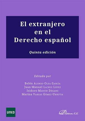 EL EXTRANJERO EN EL DERECHO ESPAÑOL